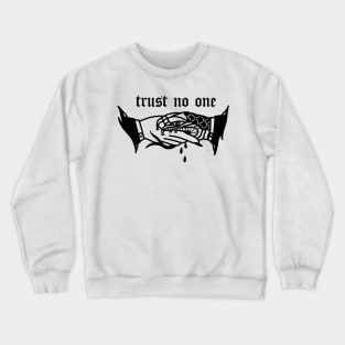 Trust No One Crewneck Sweatshirt